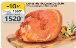 Auchan Tauris Füstölt, Hátsó Csülök ajánlat