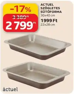 Auchan ACTUEL SZÖGLETES SÜTŐFORMA ajánlat
