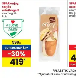 Spar SPAR enjoy. tarjás minibagett ajánlat