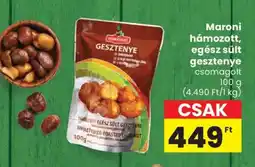 Spar MARONI HÁMOZOTT EGÉSZ SÜLT GESZTENYE ajánlat