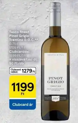 Tesco Tesco finest Pinot Grigio Trentino D.O.C ajánlat
