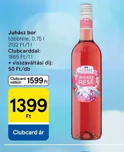 Tesco Juhász bor ajánlat