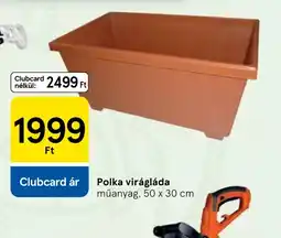 Tesco Polka virágláda ajánlat