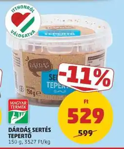 PENNY Dárdás Sertés Tepertő ajánlat