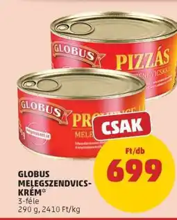 PENNY GLOBUS MELEGSZENDVICS-KRÉM ajánlat