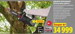 Lidl PARKSIDE PERFORMANCE Prémium akkus ágfűrész ajánlat