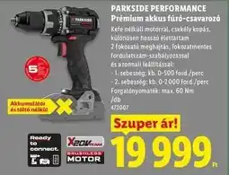 Lidl Parkside Performance Premium Akkus Fúró-Csavarozó ajánlat
