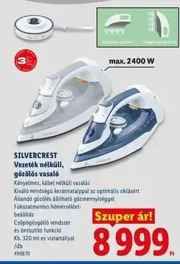 Lidl SILVERCREST Vezeték nélküli, gőzölős vasaló ajánlat