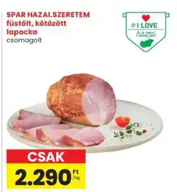 Spar Market SPAR HAZAI.SZERETEM füstölt, kötözött lapocka ajánlat