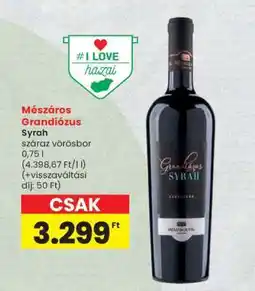 Spar MÉSZÁROS Grandiózus Syrah ajánlat