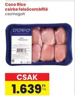 Spar Coco Rico csirke felsőcombfilé ajánlat