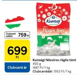 Tesco Kunsági félzsíros rögös túró ajánlat