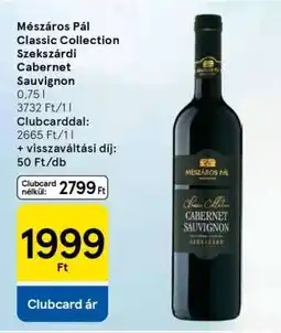 Tesco Mészáros Pál Classic Collection Szekszárdi Cabernet Sauvignon ajánlat