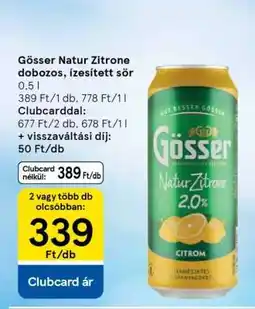 Tesco Gösser Natur Zitrone dobozos, ízesített sör ajánlat