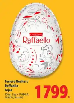 Lidl Ferrero Rocher / Raffaello Tojás ajánlat