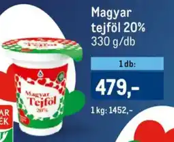 Metro Magyar tejföl 20% ajánlat