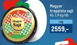 Metro Magyar trappista sajt ajánlat