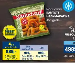 Metro Nádudvari rántott hagymakarika ajánlat