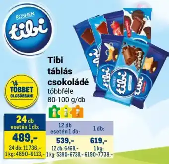 Metro Tibi táblás csokoládé ajánlat