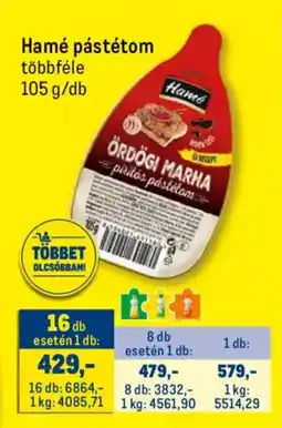 Metro Hamé pástétom ajánlat