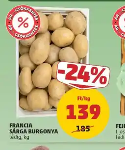 PENNY FRANCIA SÁRGA BURGONYA ajánlat