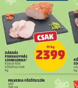 PENNY DÁRDÁS FOKHAGYMÁS COMBSONKA ajánlat