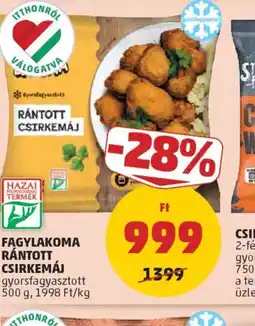 PENNY FAGYLAKOMA RÁNTOTT CSIRKEMAJ ajánlat