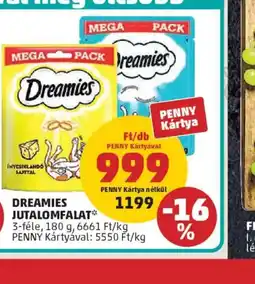 PENNY DREAMIES JUTALOMFALAT ajánlat