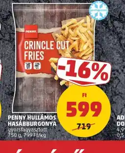 PENNY PENNY HULLÁMOS HASÁBBURGONYA ajánlat