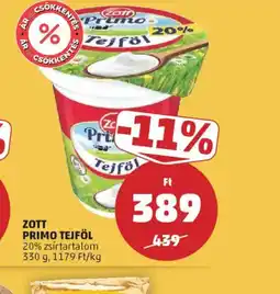 PENNY ZOTT PRIMO TEJFÖL ajánlat