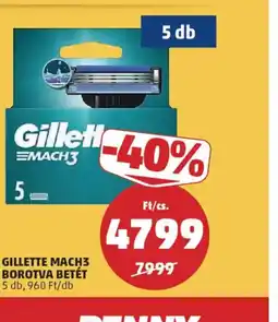 PENNY GILLETTE MACH3 BOROTVA BETÉT ajánlat