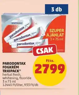 PENNY PARODONTAX FOGKRÉM TRIOPACK ajánlat