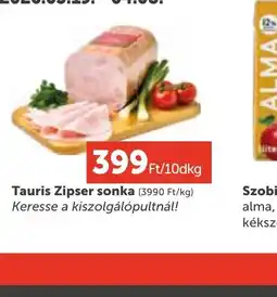 PRIVÁT Tauris Zipser sonka ajánlat