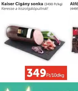PRIVÁT Kaiser Cigány sonka ajánlat