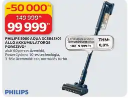 Auchan PHILIPS 5000 AQUA XC5043/01 ÁLLÓ AKKUMULÁTOROS PORSZÍVÓ ajánlat