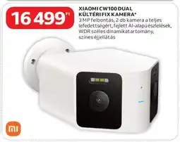 Auchan XIAOMI CW100 DUAL KÜLTÉRI FIX KAMERA ajánlat