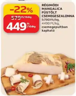 Auchan Régimódi Mangalica Füstölt Csemegeszalonna ajánlat