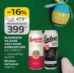 Auchan Budweiser Világos vagy Dark Dobozos Sör ajánlat