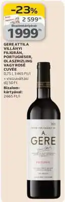 Auchan GERE ATTILA VILLÁNYI FILIGRÁN, PORTUGIESER, OLASZRIZLING VAGY ROSÉ CUVÉE ajánlat