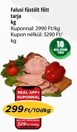 Real Falusi füstölt főtt tarja ajánlat