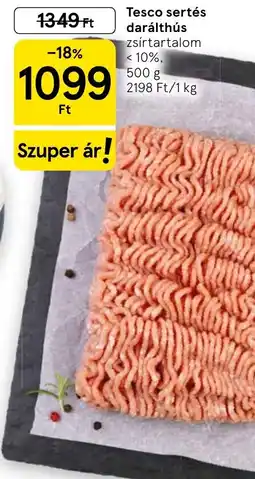 Tesco Tesco sertés darálthús ajánlat