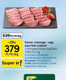 Tesco Kaiser csemege- vagy paprikás szalámi ajánlat