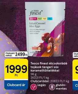 Tesco Tesco finest étcsokoládé tojások ajánlat