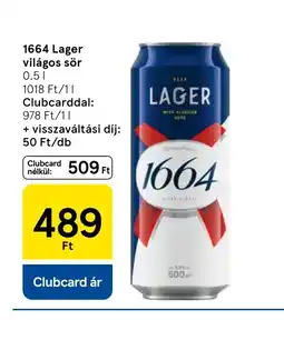Tesco 1664 Lager világos sör ajánlat