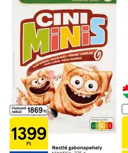 Tesco Nestlé CINI MINIS gabonapehely ajánlat