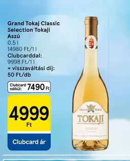 Tesco Grand Tokaj Classic Selection Tokaji Aszú ajánlat