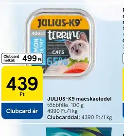 Tesco JULIUS-K9 macskaeledel ajánlat