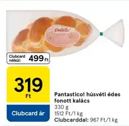 Tesco Pantastico! húsvéti édes fonott kalács ajánlat