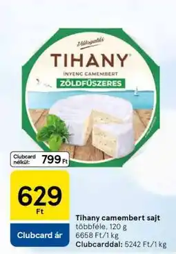Tesco Tihany Camembert sajt ajánlat