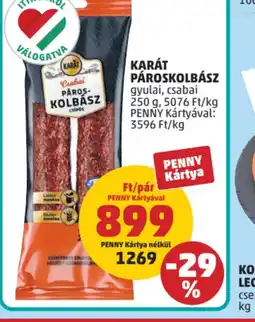 PENNY KARÁT PÁROSKOLBÁSZ ajánlat